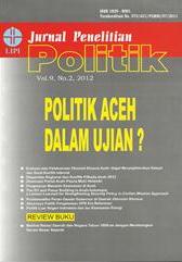 Jurnal Penelitian Politik Vol. 9 No. 2 Tahun 2012